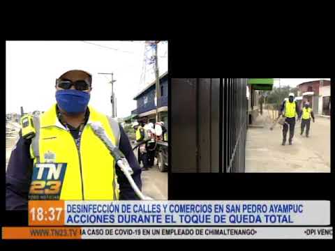 Desinfección de calles y comercios en San Pedro Ayampuc
