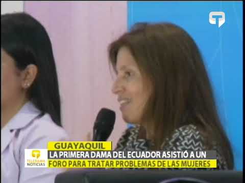 La primera dama del Ecuador asistió a un foro para tratar problemas de las mujeres