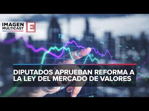 Aprueban reforma a Ley del mercado de valores e inversión