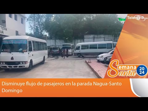 Disminuye flujo de pasajeros en la parada Nagua-Santo Domingo #TelenordSS2024