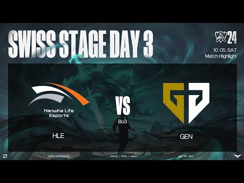 HLE vs GEN 매치 하이라이트 | 스위스 스테이지 Day3 | 10.05 | 2024 월드 챔피언십