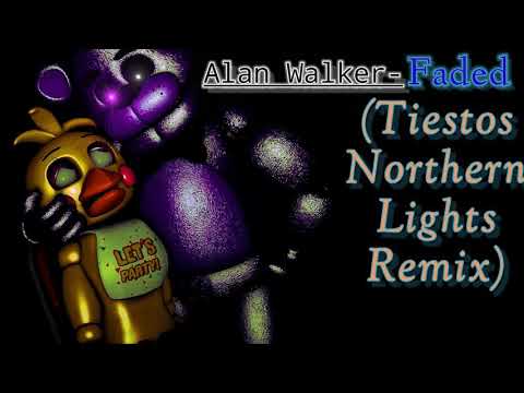 Alan Walker - Faded (Tiestos Northern Lights Remix)