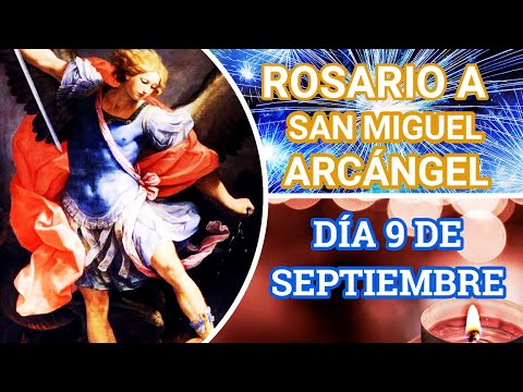 Oraciones a San Miguel Arcángel y al coro de los Ángeles 9 de septiembre