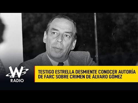 Crimen de Álvaro Gómez: Testigo estrella desmiente conocer autoría de Farc