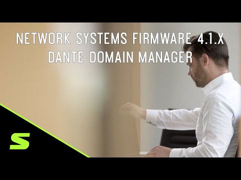 Network Systems Firmware 4.1x: Dante Domain Manager | Shure