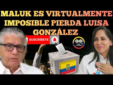 OMAR MALUK AFIRMA ES CASI IMPOSIBLE LUISA GONZÁLEZ NO GANE  LAS ELECCIONES NOTICIAS RFE TV