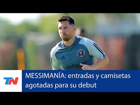 MIAMI I Gran expectativa por el debut de Lionel Messi: entradas y camisetas agotadas