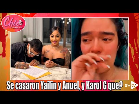 Se casaron Yailin y Anuel, y Karol G que? | Chic y Mucho Más | EVTV | 06/14/2022 4/5