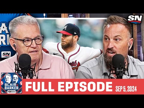 Jays’ Remaining Tasks, the Braves & John Gibbons | Blair and Barker Full Episode