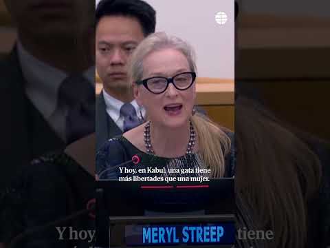 El potente alegato de Meryl Streep ante la #onu sobre la situación de las mujeres en #afganistan