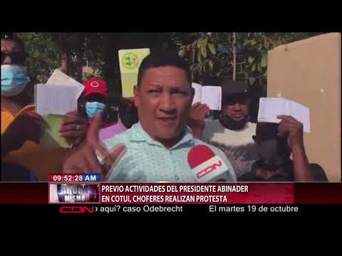 Previo actividades del presidente Abinader en Cotuí, choferes realizan protesta
