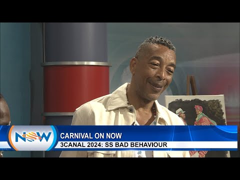 Carnival On NOW - 3Canal 2024 : SS Bad Behaviour