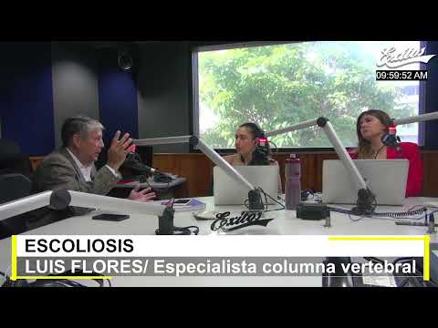 ¿Qué es la Escoliosis?  con el especialista en columna Luis Flores