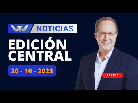 VTV Noticias | Edición Central 20/10: parte 1