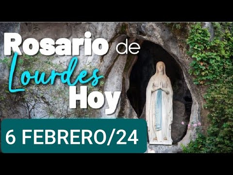 ? ROSARIO DE LOURDES HOY MARTES 6 DE FEBRERO/24. MISTERIOS DOLOROSOS ?