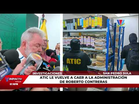 ATIC le vuelve a caer a la administración de Roberto Contreras