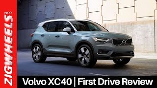 Volvo XC40 | First Drive Review | ZigWheels.com