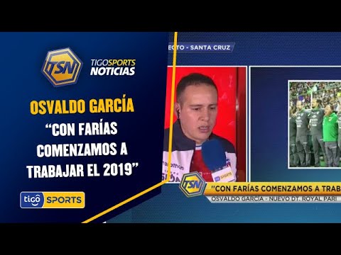 Osvaldo García: “Con Farías comenzamos a trabajar el 2019”.