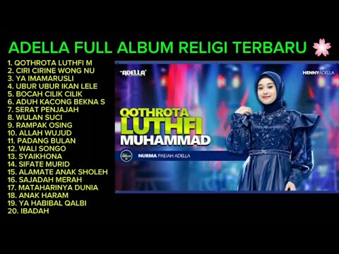 ADELLA FULL ALBUM RELIGI TERBARU 🌸