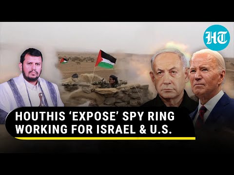 Iran-Backed Houthis Uncover Spy Ring Helping Israel & U.S. Amid Red Sea Tensions | Watch