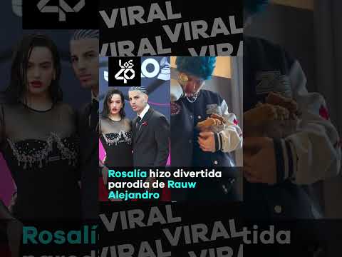 Rosalía hizo divertida parodia de Rauw Alejandro | LOS40 Colombia