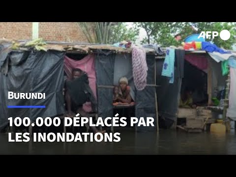 Burundi: 100.000 déplacés par les pluies et inondations | AFP