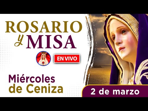 ROSARIO y MISA Miércoles de Ceniza EN VIVO 2 de marzo 2022 | Heraldos del Evangelio El Salvador