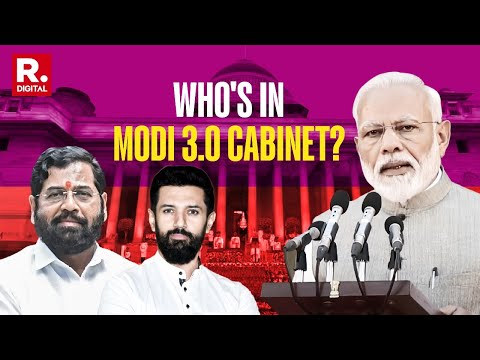 Modi 3.0 Cabinet: Republic Explains The Portfolio Buzz | 1 each For Shiv Sena, Chirag Paswan's LJP?