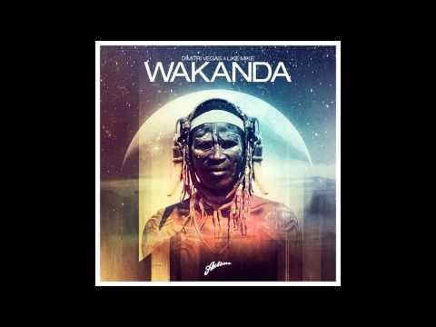 Dimitri Vegas & Like Mike - Wakanda (Original Mix)