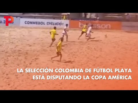Selección Colombia de fútbol playa disputa la Copa América I 13.03.2023 I TP Noticias