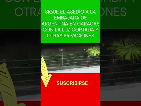 #SIGUE EL #ASEDIO A LA #EMBAJADA DE #ARGENTINA EN #CARACAS POR LA #DICTADURA #shorts #short