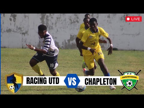 LIVE: Racing Utd vs Chaplton Maroons FC Live Stream Jamaica Football Championship