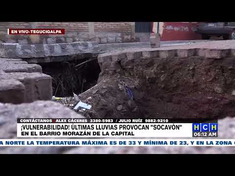 ¡Vulnerabilidad! Últimas lluvias provocan Socavón en el barrio Morazán de la capital