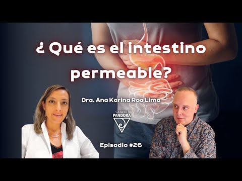 ¿ Qué es el intestino permeable? con Dra. Ana Karina Roa Lima