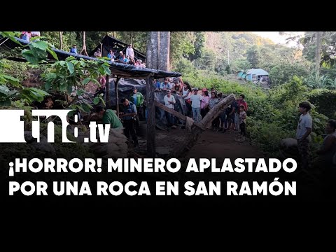 ¡Trágico destino! Obrero aplastado por gigantesca roca en mina artesanal de San Ramón - Nicaragua
