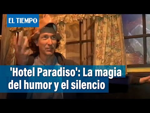 Hotel Paradiso una obra llena de humor, mascaras y gestos | El Tiempo