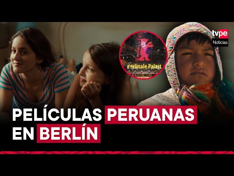 Alemania: películas peruanas son premiadas en Festival Internacional de Cine de Berlín