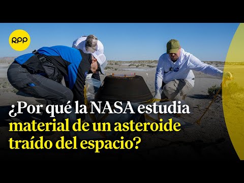 Espacio Vital: ¿En qué consiste el experimento de la NASA que estudia material de un asteroide?