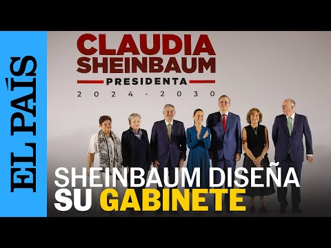 MÉXICO | Sheinbaum presenta a los primeros miembros de su Gabinete | EL PAÍS