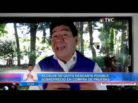 Alcalde de Quito descarta posible sobreprecio en compra de pruebas