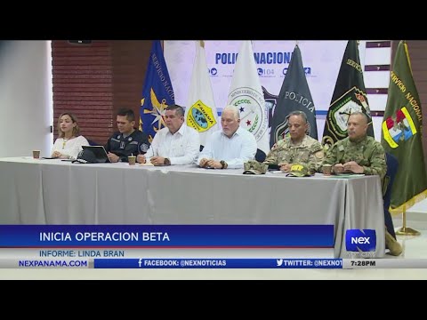 Autoridades dan inicio al operativo Beta en Panama?