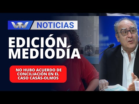 Edición Mediodía 30/01 |  No hubo acuerdo de conciliación en el caso Casás-Olmos