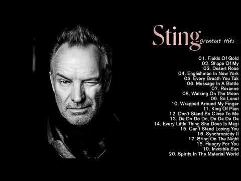 Best Songs Of Sting Collection - Sting Greatest Hits Of All Time 2021 - Sting Full Album 2021
