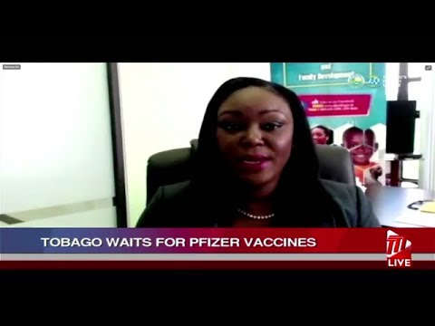 Tobago Waits For Pfizer Vaccines