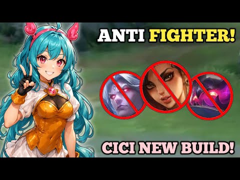 CICI NEW ANTI FIGHTER BUILD! (100% broken!💀) CICI BEST BUILD 2026 -MLBB