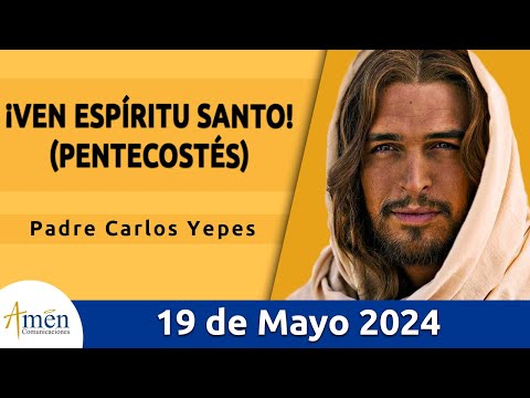 Evangelio De Hoy Domingo 19 Mayo 2024 l Padre Carlos Yepes l Biblia l Juan 20,19-23 l Católica
