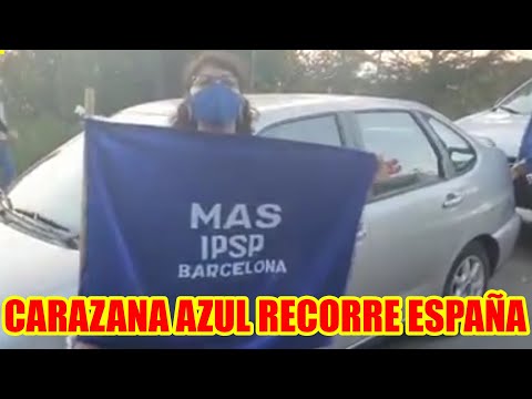 CARAVANA AZUL DEL MAS-IPSP EN BARCELONA ESPAÑA...