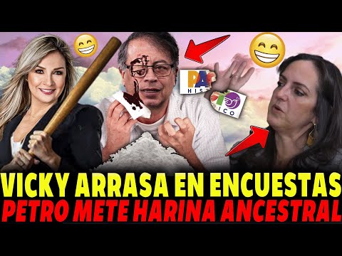 VICKY supera a CABAL lidera ENCESTAS l PETRO DESATADO Y LOC* CONTR4 COLOMBIA l SEMANA Abelardo Laje