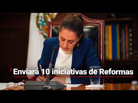 Claudia Sheinbaum enviará al Senado 10 iniciativas de Reforma al Senado