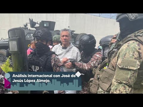 ¿Qué artículos de su propio marco legal violó Ecuador? | Análisis con José de Jesús López Almejo